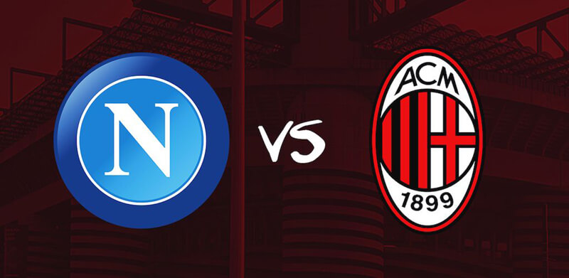 Soi kèo bóng đá Napoli vs AC Milan, 02h00, ngày 19/04