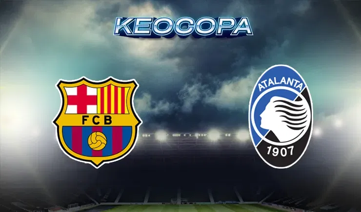 Soi kèo trận đấu giữa đấu Barcelona vs Atalanta 30/01/2025