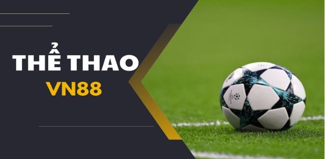 Thể thao VN88 – Trang game cá cược đỉnh nhất thị trường Việt Nam